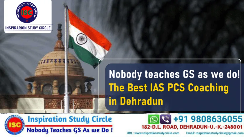 Nobody teaches GS as we do! 7 Best IAS Coaching in Dehradun