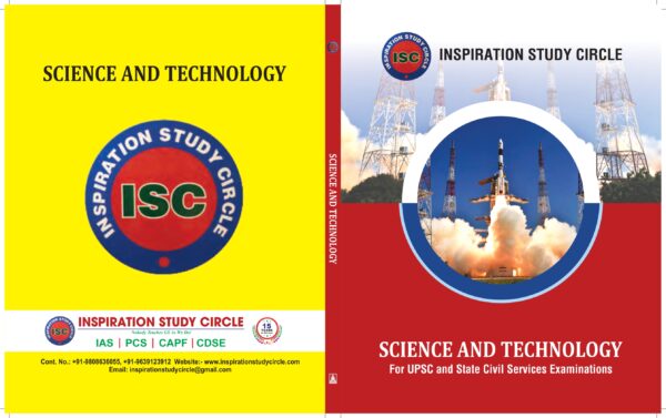 SCIENCE AND TECHNOLOGY for UPSC , UKPSC PCS and State PCS