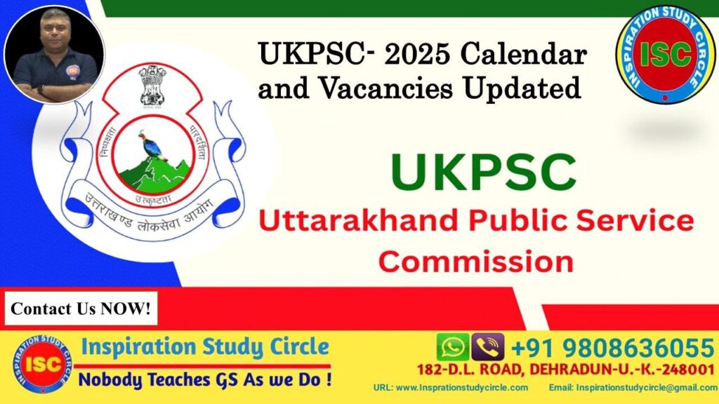 UKPSC- 2025 Calendar and Vacancies updated and released