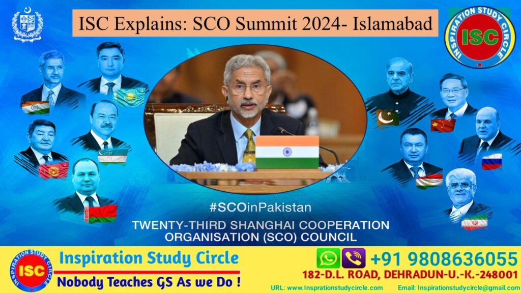 ISC Explains- SCO Islamabad Summit 2024