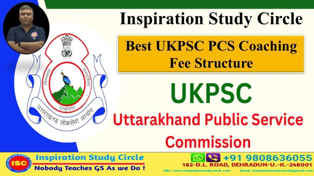 Best UKPSC PCS Coaching- Fee Structure