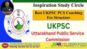 Best UKPSC PCS Coaching- Fee Structure