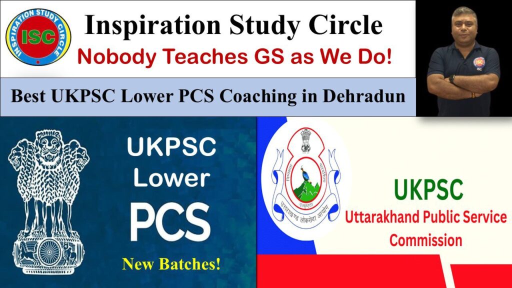 UKPSC Lower PCS Coaching in Dehradun