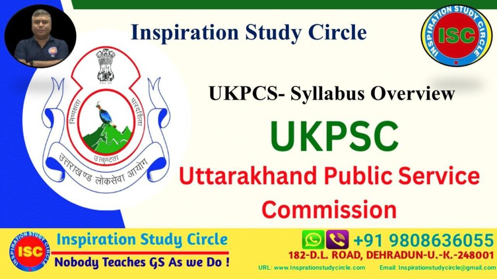 UKPSC PCS Examination- Syllabus Overview