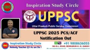 UPPSC 2025 PCS/ACF Notification Out