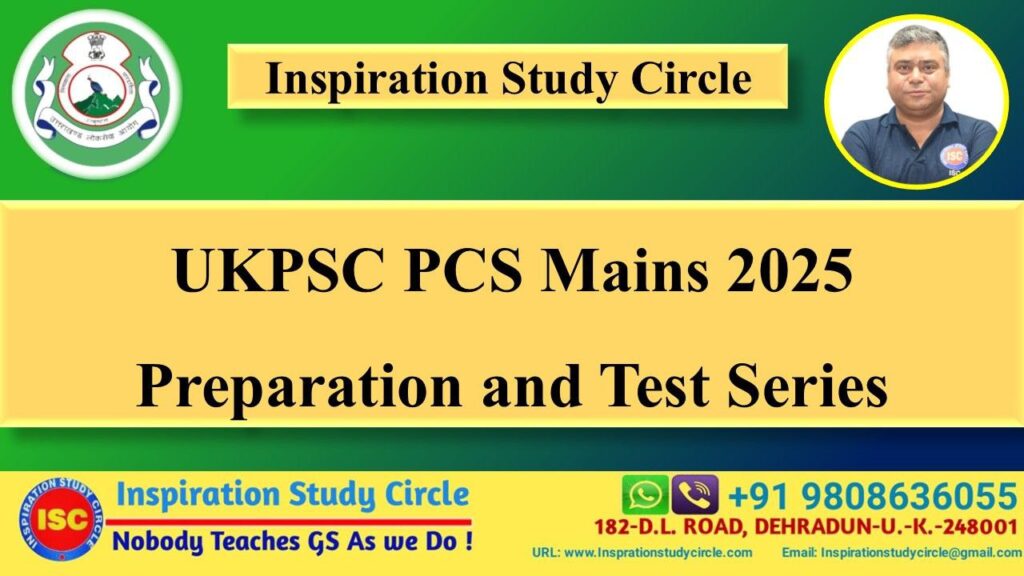 UKPSC PCS Mains 2025 Preparation and Test Series