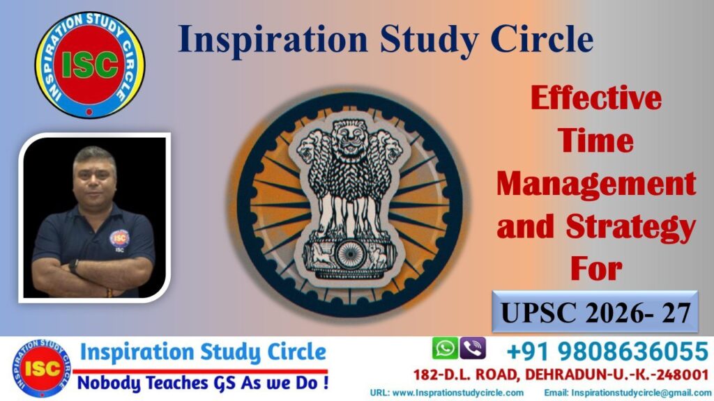 UPSC 2026- Effective Time Management and Strategy