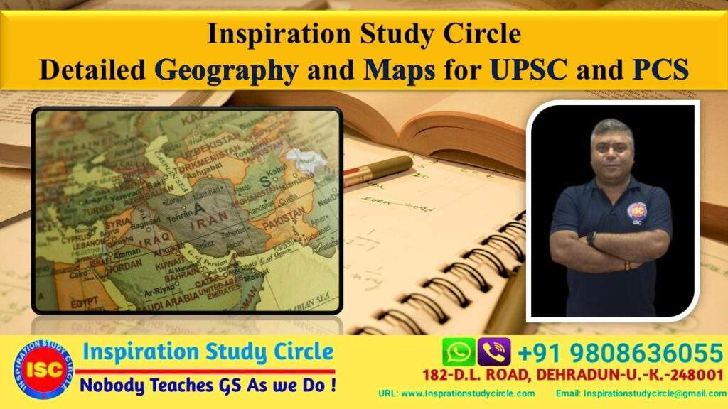 Detailed Geography and Maps for UPSC 2026