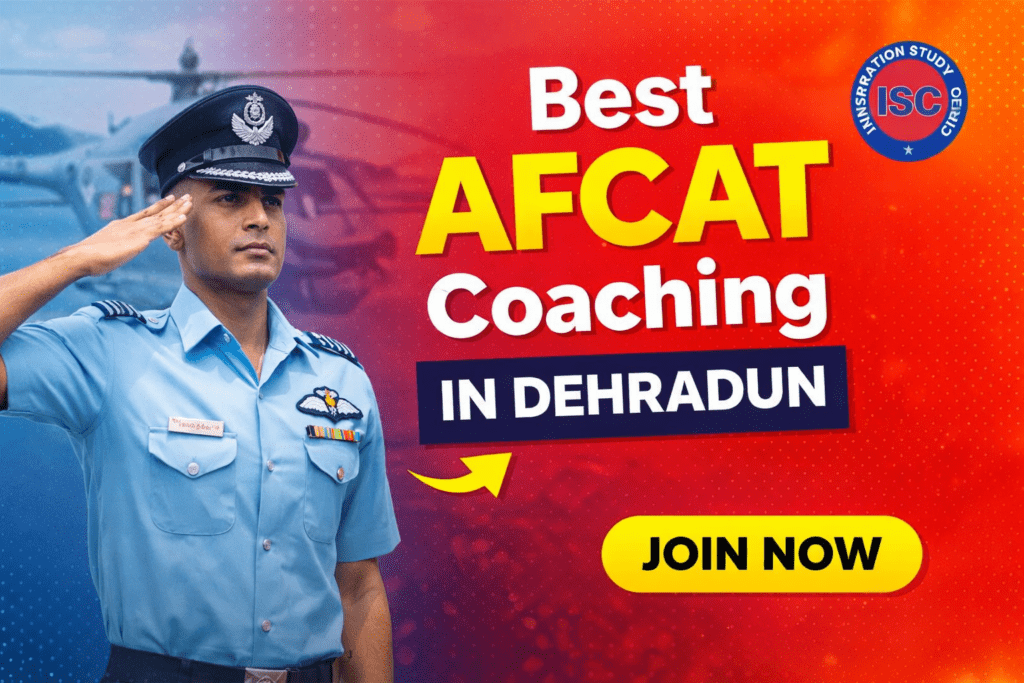 Best AFCAT Coaching In Dehradun