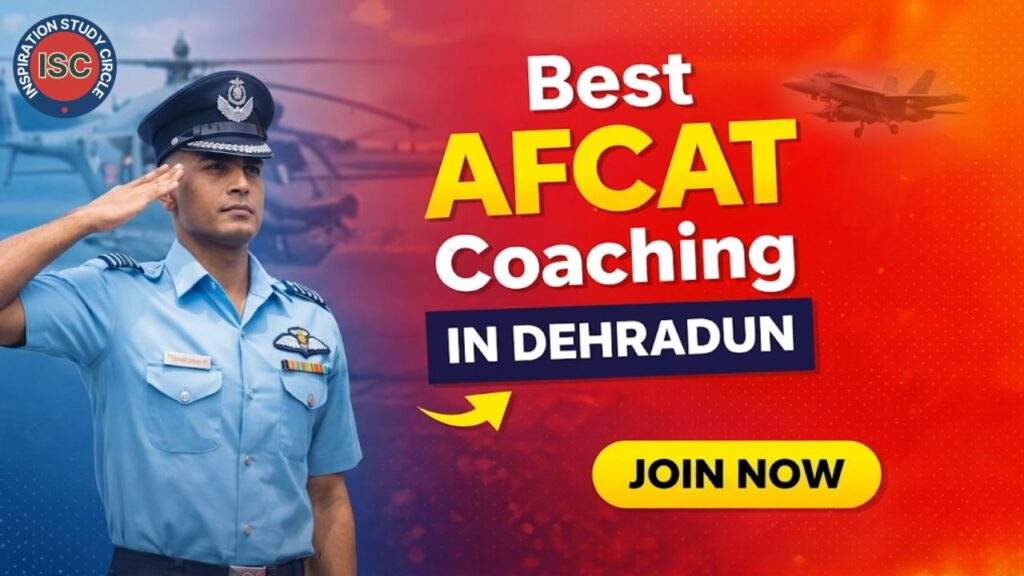 Best AFCAT Coaching In Dehradun