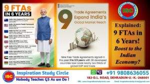 9 FTAs in 6 years : ISC Explained