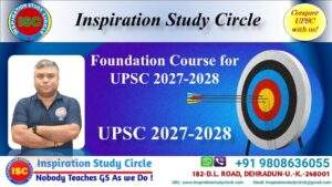 Foundation Course for UPSC 2027- 28