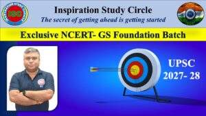 NCERT GS Batch For UPSC 2024/ UPPCS 2024 44 GS Foundation Batch for UPSC 2027- 28