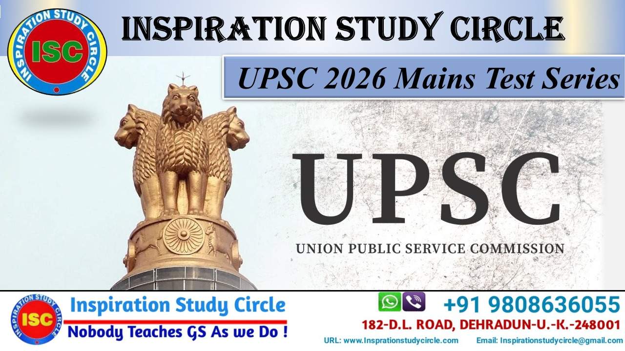 UPSC 2026 Mains Preparation and Test Series