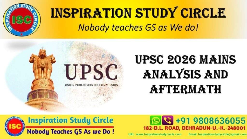 UPSC Mains 2026 Analysis and Overview 9 UPSC Mains 2026 Analysis and Overview