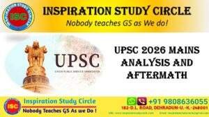 UPSC IAS GS Foundation Course 45 UPSC Mains 2026 Analysis and Overview
