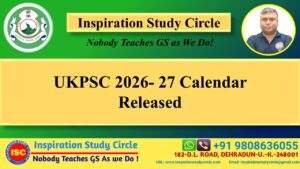 UKPSC 2026-27 Calendar Released